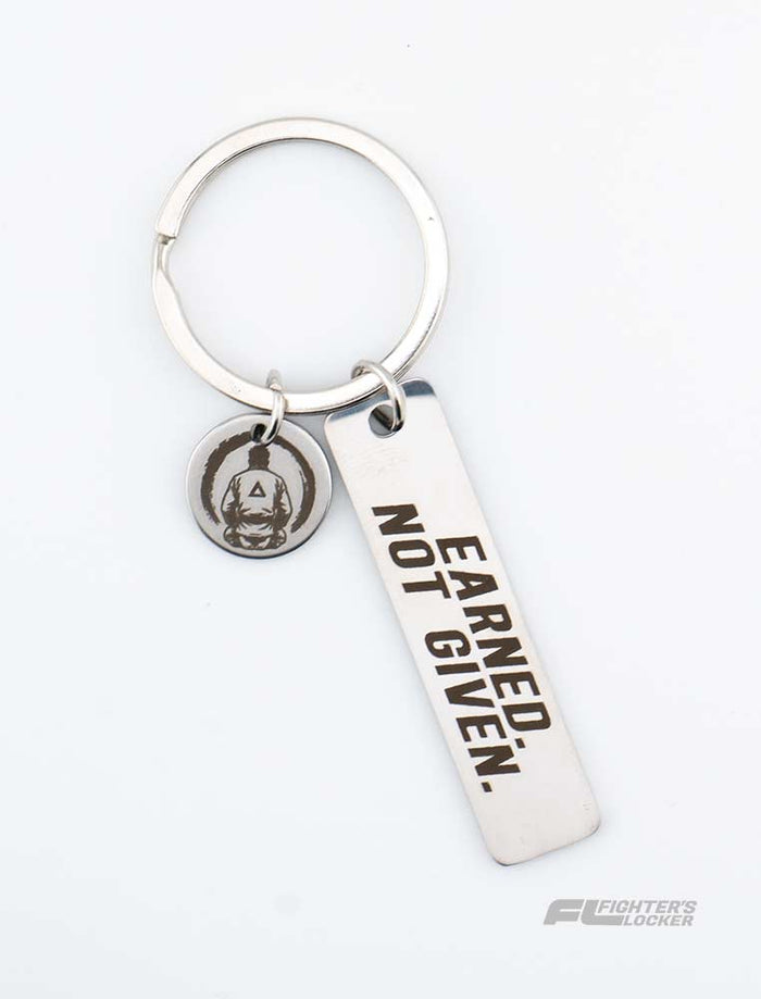 Keychain - Earned Not Given