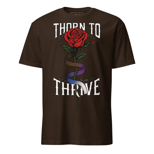 Thorn to Thrive - Unisex